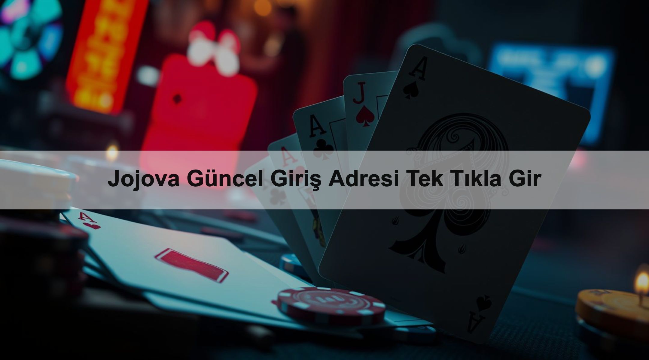 Jojova Güncel Giriş Adresi Tek Tıkla Gir 1 Jojova Güncel Giriş Adresi Tek Tıkla Gir